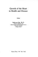 Tapa de Growth of the heart in health and disease