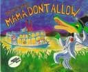 Tapa de Mama Don't Allow