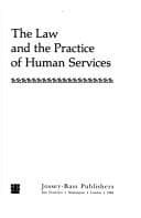 Tapa de The Law and the Practice of Human Services (JOSSEY BASS SOCIAL AND BEHAVIORAL SCIENCE SERIES)