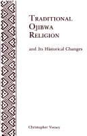 Tapa de Traditional Ojibwa religion and its historical changes