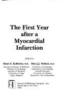 Tapa de The First year after a myocardial infarction