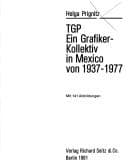 Tapa de TGP, ein Grafiker-Kollektiv in Mexico von 1937-1977