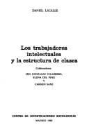 Tapa de Los trabajadores intelectuales y la estructura de clases