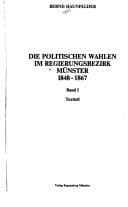 Tapa de Die politischen Wahlen im Regierungsbezirk Münster, 1848-1867