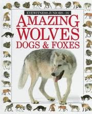 Tapa de Amazing wolves, dogs & foxes