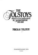 Tapa de The Tolstoys, twenty-four generations of Russian history, 1353-1983