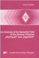 Tapa de An analysis of the semantic field of the German particles "überhaupt" and "eigentlich"