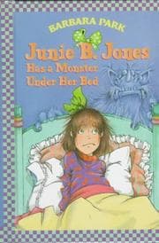 Tapa de Junie B. Jones Has a Monster Under Her Bed