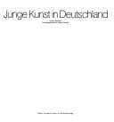 Tapa de Junge Kunst in Deutschland--privat gefördert