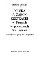 Tapa de Polska a zakon krzyżacki w Prusach w początkach XVI wieku