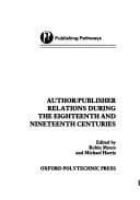 Tapa de Author/publisher relations during the eighteenth and nineteenth centuries