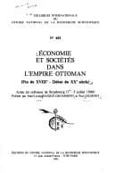 Tapa de Economie et sociétés dans l'Empire ottoman (fin du XVIIIe-début du XXe siècle)