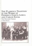 Tapa de The flamenco tradition in the works of Federico García Lorca and Carlos Saura