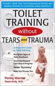 Tapa de Toilet training without tears or trauma
