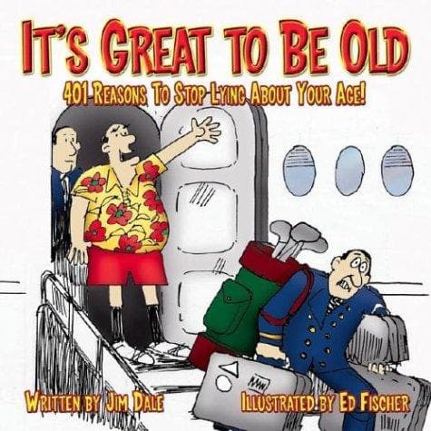 Tapa de It's Great to be Old
