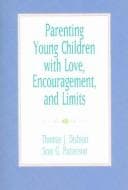 Tapa de Parenting young children with love, encouragement, and limits