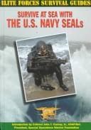 Tapa de Survive at sea with the U.S. Navy SEALs