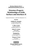Tapa de Structure-property relationships of oxide surfaces and interfaces II