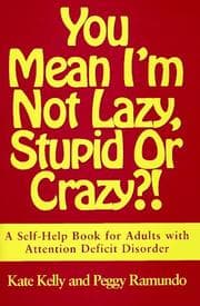 Tapa de You mean I'm not lazy, stupid or crazy?!