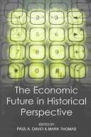 Tapa de The economic future in historical perspective