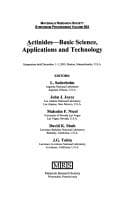 Tapa de Actinides--basic science, applications and technology