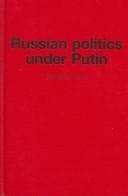 Tapa de RUSSIAN POLITICS UNDER PUTIN; ED. BY CAMERON ROSS