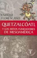 Tapa de Quetzálcóatl y los mitos fundadores de Mesoamérica
