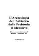 Tapa de L'archeologia dell'Adriatico dalla preistoria al Medioevo