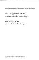 Tapa de Het kerkgebouw in het postindustriële landschap