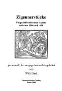 Tapa de Abhandlungen zur Sprache und Literatur, Bd. 154: Zigeunerst ucke: Flugschriftliteratur Italiens zwischen 1580 und 1630