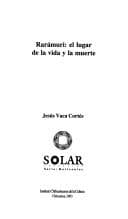 Tapa de Rarámuri, el lugar de la vida y la muerte