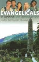 Tapa de EVANGELICALS IN IRELAND: AN INTRODUCTION; ED. BY ROBERT DUNLOP
