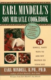 Tapa de Earl Mindell's soy miracle cookbook