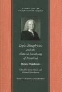 Tapa de Logic, metaphysics, and the natural sociability of mankind
