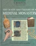 Tapa de The crafts and culture of a medieval monastery