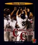 Tapa de The Chicago Cubs / by Mark Stewart ; with content consultant James L. Gates