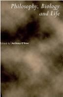 Tapa de Philosophy, Biology and Life (Royal Institute of Philosophy Supplements)