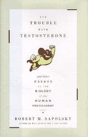 Tapa de The trouble with testosterone