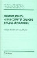 Tapa de Spoken multimodal human-computer dialogue in mobile environments