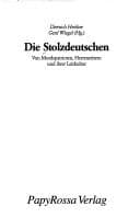 Tapa de Die Stolzdeutschen: von Mordspatrioten, Herrenreitern und ihrer Leitkultur