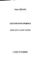 Tapa de Les enfants perdus: essai sur l`Avant-Garde