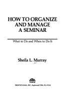 Tapa de How to organize and manage a seminar