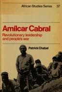 Tapa de Amilcar Cabral : revolutionary leadership and people's war