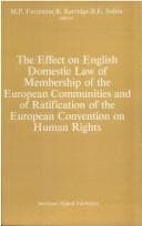 Tapa de The Effect on English domestic law of membership of the European Communities and of ratification of the European Convention on Human Rights