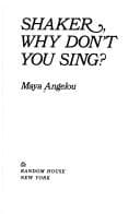Tapa de Shaker, why don't you sing?