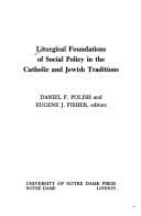 Tapa de Liturgical foundations of social policy in the Catholic and Jewish traditions