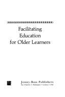 Tapa de Facilitating education for older learners