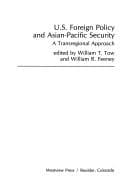 Tapa de U.S. foreign policy and Asian-Pacific security