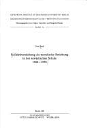 Tapa de Kollektiverziehung als moralische Erziehung in der sowjetischen Schule 1956-1976