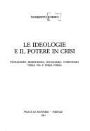 Tapa de Le ideologie e il potere in crisi